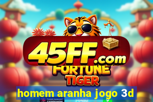 homem aranha jogo 3d